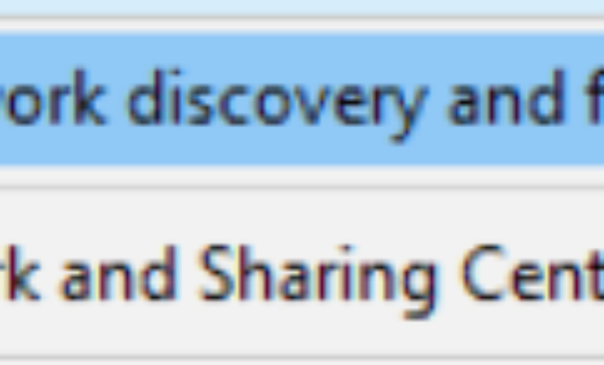 Turn on Network Discovery and File Sharing