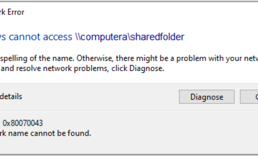 Network error 0x80070043 - The network name could not be found.